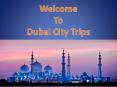 Get Abu Dhabi City Tour Packages at Reasonable Prices From Dubai PowerPoint PPT Presentation