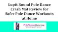 Lupit Round Pole Dance Crash Mat Review for Safer POle Dance Workouts at Home PowerPoint PPT Presentation
