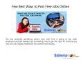 Few Best Ways to Post Free Jobs Online PowerPoint PPT Presentation
