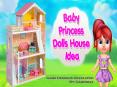 Baby Princess Doll House Idea PowerPoint PPT Presentation