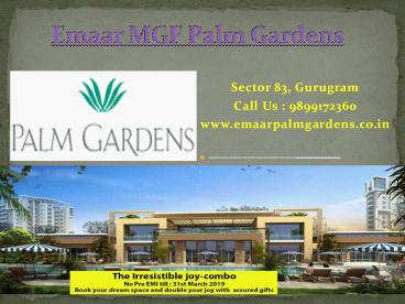 Emaar MGF Palm Gardens Gurgaon Apartments