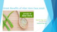 Great Benefits of Aloe Vera Face Wash