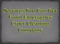 Services you can get from emergency crpet cleaning company PowerPoint PPT Presentation
