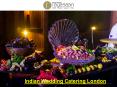 Indian Wedding Catering London PowerPoint PPT Presentation