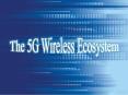 The 5G Wireless Ecosystem PowerPoint PPT Presentation