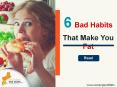 6 Bad Habits That Make You Fat PowerPoint PPT Presentation