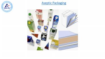 Aseptic Packaging