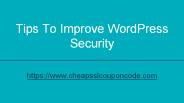 Tips To Improve WordPress Security