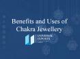 Benefits and Uses of Chakra Jewellery - Alakik - Universal Exports PowerPoint PPT Presentation