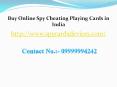 Spy Cheating Playing Cards in India PowerPoint PPT Presentation