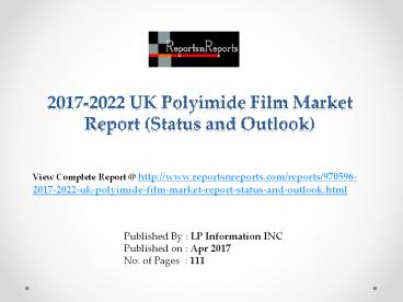 2017-2022 Global Top Countries Polyimide Film Market Report