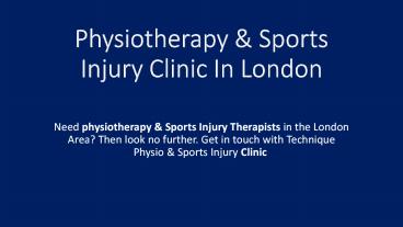 Physiotherapy & Sports Injury Clinic In London