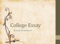 College Essay PowerPoint PPT Presentation