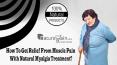 How To Get Relief From Muscle Pain With Natural Myalgia Treatment? PowerPoint PPT Presentation