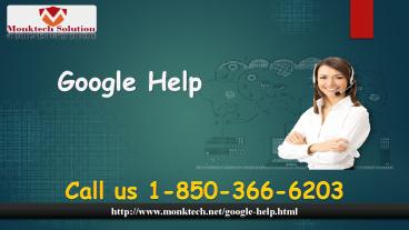 Google Privacy issues? Dial 1-850-366-6203  Google help