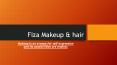 fiza makeup and hair (2) PowerPoint PPT Presentation