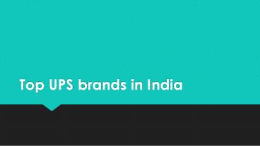 Top UPS brands in India