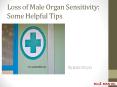 Loss of Male Organ Sensitivity: Some Helpful Tips PowerPoint PPT Presentation