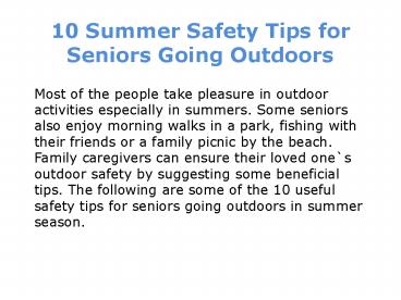 10 Summer Safety Tips for Seniors Going Outdoors presentation | free to ...