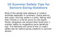 10 Summer Safety Tips for Seniors Going Outdoors PowerPoint PPT Presentation