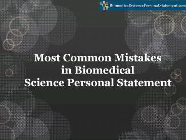 Most Common Mistakes in Biomedical Science Personal Statement