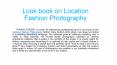 lookbook on location fashion photography in #xiphiasstudios PowerPoint PPT Presentation