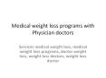 Medical weight loss programs with Physician doctors PowerPoint PPT Presentation