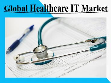 Global Healthcare IT Market