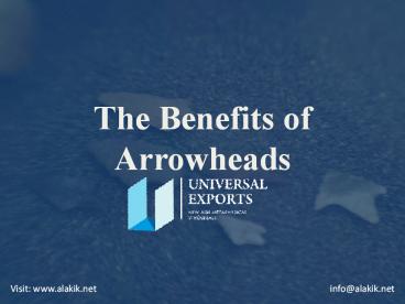 The Benefits of Arrowheads Jewellery