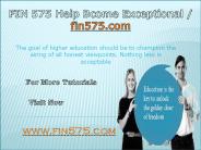 FIN 575 Help Bcome Exceptional / fin575.com