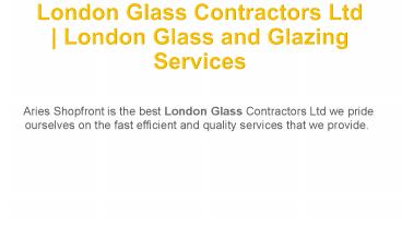 London Glass Contractors Ltd
