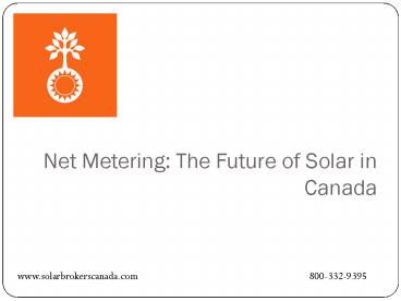 Net Metering : The Future of Solar in Canada