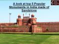 Popular monuments made by Sandstone PowerPoint PPT Presentation