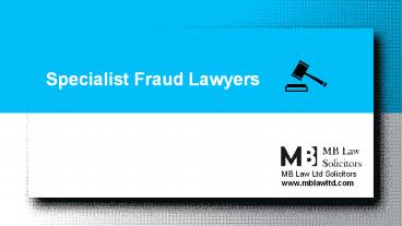 Serious Fraud | Business Crime | Fraud Solicitors West London