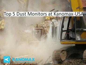 Top 5 Dust Monitors at Kanomax-USA