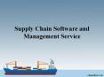 Supply Chain Software and Management Service PowerPoint PPT Presentation