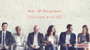 Make HR Management Efficient With VCA