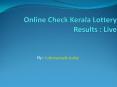 Kerala Lottery Win (W-407) Results Today PowerPoint PPT Presentation