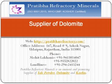 Supplier of Dolomite-best Price