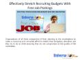 Effectively Stretch Recruiting Budgets With Free Job Postings PowerPoint PPT Presentation