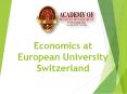 Economics at  European University Switzerland PowerPoint PPT Presentation