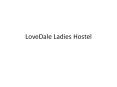 Ladies Hostel in Coimbatore - Love Dale PowerPoint PPT Presentation