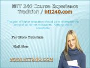 HTT 240 Course Experience Tradition / htt240.com