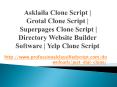 Asklaila clone script | grotal | superpages | yelp | Directory website builder software PowerPoint PPT Presentation