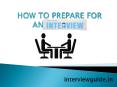 How to prepare for an interview, How to prepare for interview PowerPoint PPT Presentation