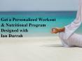Get a Personalized Workout & Nutritional Program Designed with Ian Darrah PowerPoint PPT Presentation