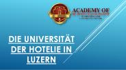 Die Universität der Hotelie in Luzern
