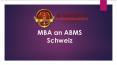 MBA an ABMS Schweiz PowerPoint PPT Presentation