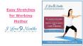 Easy Stretches for Working Mother - I Love 9 Months PowerPoint PPT Presentation