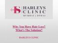 Why You Have Hair Loss? What’s The Solution? PowerPoint PPT Presentation